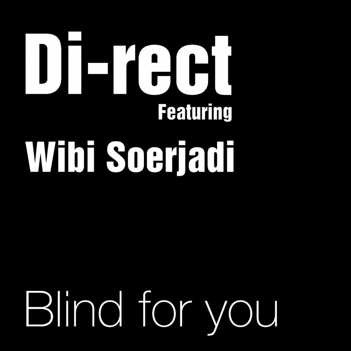 Di-rect; Di-Rect & Wibi Soerjadi